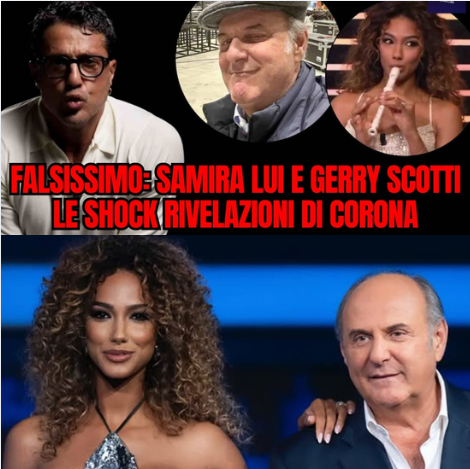 Falsissimo: Samira Lui e Gerry Scotti le shock rivelazioni di Corona! 